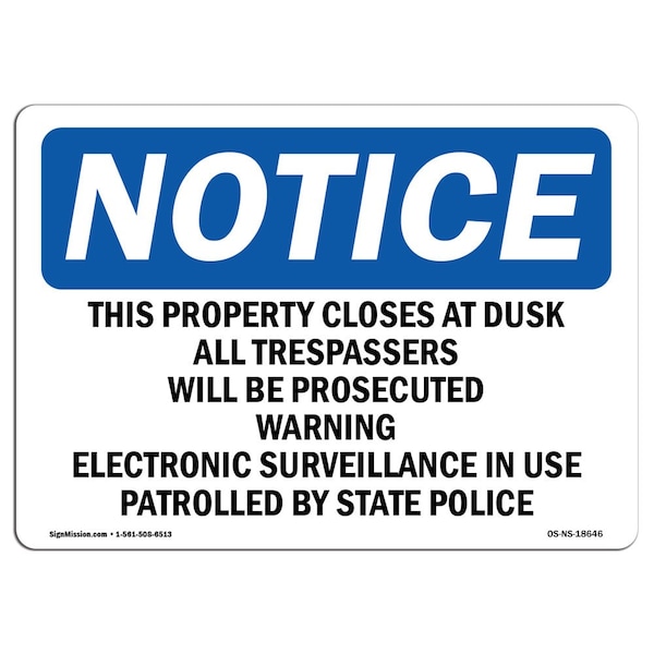 Signmission OSHA Notice Sign, 7" Height, 10" Width, This Property Closes At Dusk All Trespassers Sign, Landscape OS-NS-D-710-L-18646 - main